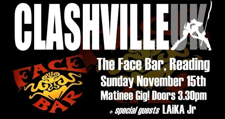 Clashville UK at The Face Bar, Reading