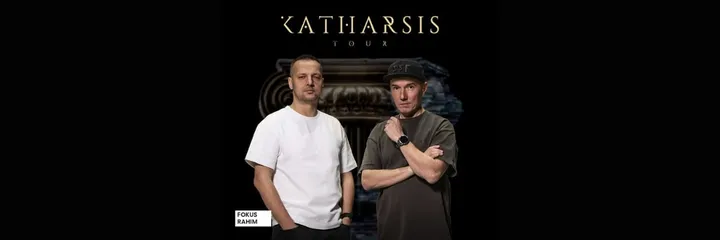 Fokus & Rahim - Katharsis Tour