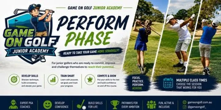 'Perform Phase' GameOnGolf Junior Academy Term 4 2026 updated