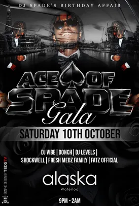 ACE OF SPADE - DJ Spade's birthday special