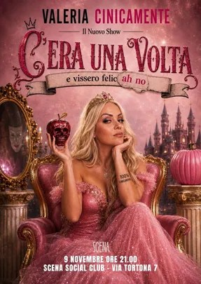Valeria Cinicamente – C’era una volta