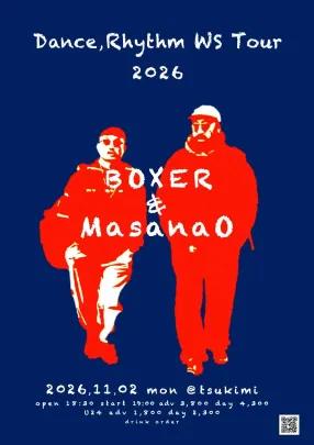 BOXER & MASANAO Dance / Rhythm WS Tour 2026 kumamoto