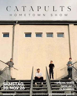 Catapults - Hometown Show - Ausverkauft! Keine Abendkasse.