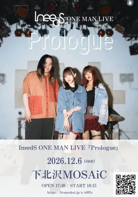 IneedS 1st ONE MAN LIVE 「Prologue」