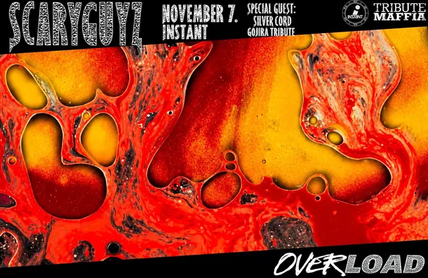 METALLICA OVERLOAD by Scary Guyz / Gojira by Silver Cord // Instant 11.07.