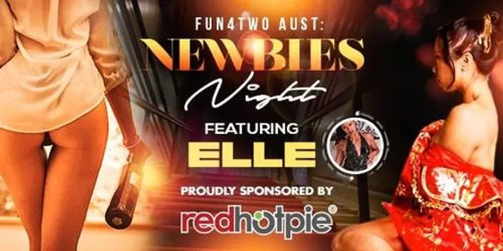 Newbie Night Featuring Elle