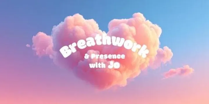 Breathwork & Presence with Jo