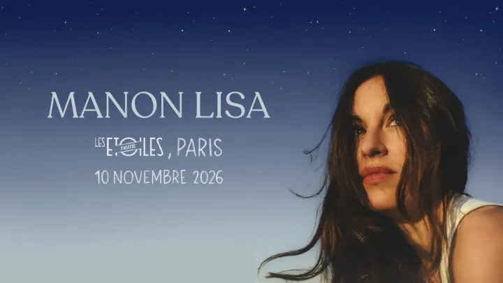 MANON LISA - LES ETOILES - PARIS - COMPLET