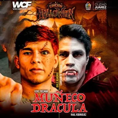 JRZ_WCF USIEL BELMAN MUÑECO VS DRACULA RAUL RODRIGUEZ