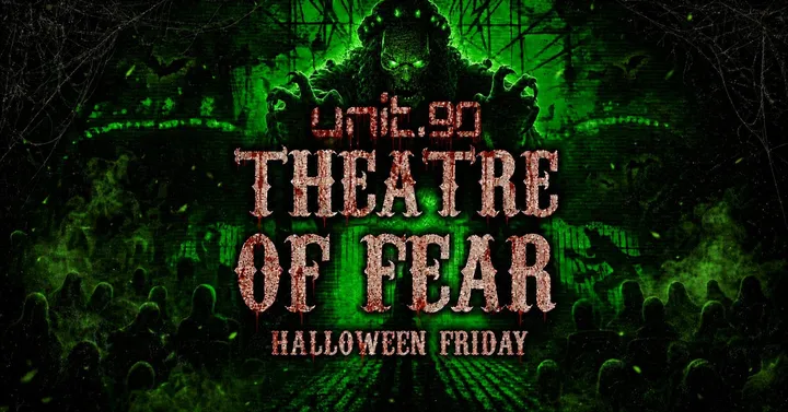 🤡🧟‍♂️ UNIT.90 - THEATRE OF FEAR @ ARTS CLUB 🧟‍♂️🤡 LIVERPOOL'S BIGGEST SUPERCLUB - 3 FLOORS INC. 360 RAVE CAGE - HALLOWEEN FRIDAY - 30th OCTOBER 🚨