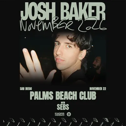 FNGRS CRSSD presents JOSH BAKER + SEBS at Palms Beach Club