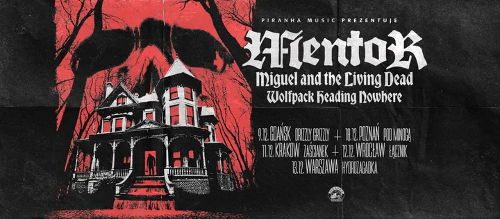 Mentor, Miguel And The Living Dead, Wolfpack Heading Nowhere | Poznań