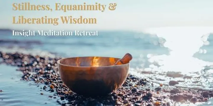 Stillness, Equanimity, & Liberating Wisdom