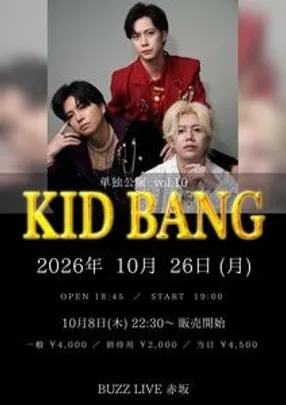 単独公演 " KID BANG vol.10 "