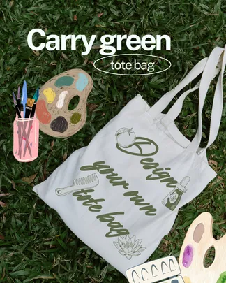 Carry Green: Design Your Own Tote Bag