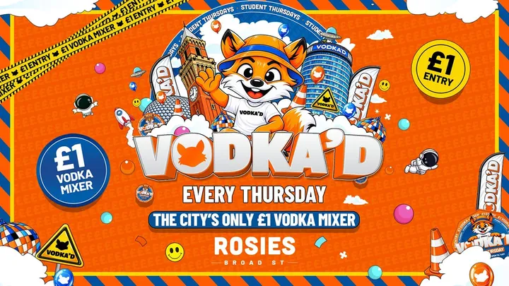 🦊 VODKA'D AT ROSIES 📍 £1 ENTRY ALL-NIGHT // £1 VODKA MIXERS ALL NIGHT 📍 NEW STUDENT THURSDAYS 📍 10.12.26