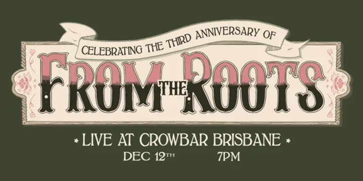 From the Roots 3rd Anniversary