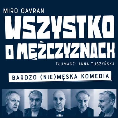 WSZYSTKO O MĘŻCZYZNACH