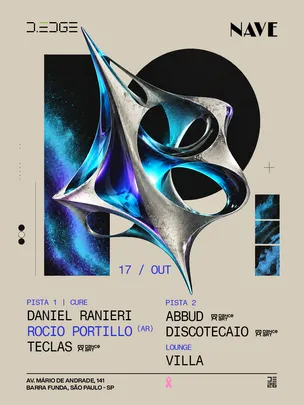 NAVE D-EDGE SP pres.: P1: DANIEL RANIERI. ROCIO PORTILLO. Teclas / P2: ABBUD. DISCOTECAIO + +