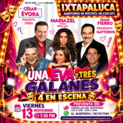 UNA EVA Y TRES GALANES EN IXTAPALUCA