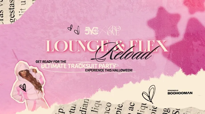 LOUNGE & FLEX  HALLOWEEN EDITION