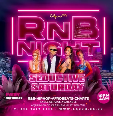 Seductive Saturdays @ Aquum Clapham // Old Skool R&B, Hip-Hop, Party Anthems // 4am Close