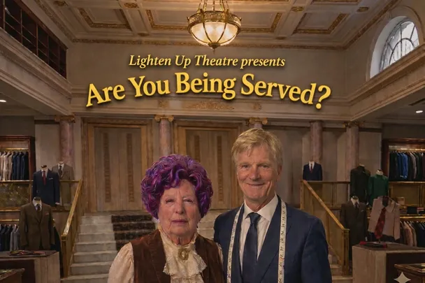 Lighten Up Theatre present Are You Being Served? @Berninneit