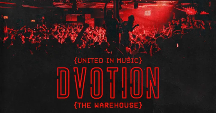 ♦️ {DVOTION - SZN 005} ♦️ UNITED IN MUSIC, EVERY TUESDAY AT THE WAREHOUSE ♦️
