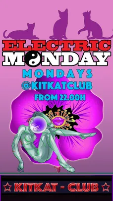 Electric Monday@KitKat