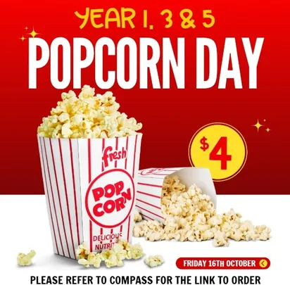 Popcorn Day - Yr 1, Yr 3 & Yr 5.