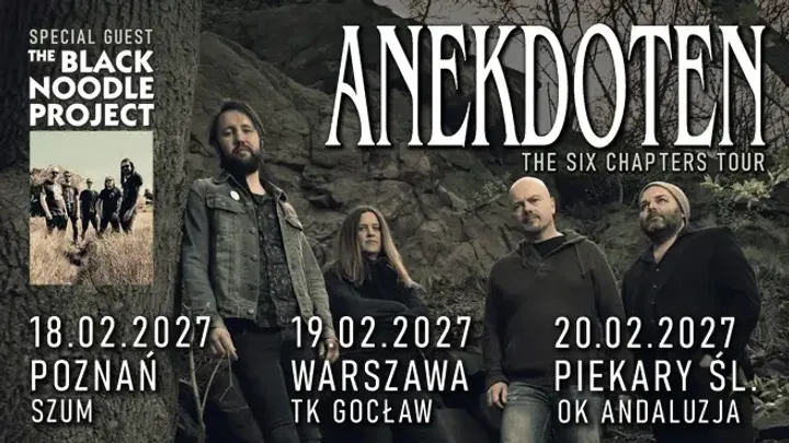 ANEKDOTEN (SE) + THE BLACK NOODLE PROJECT (FR) - THE SIX CHAPTERS TOUR