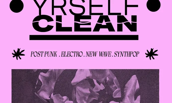Dance Yrself Clean Electroclash/Post Punk/New Wave