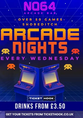 Arcade Night @ NQ64 Shoreditch Wednesday 28TH OCTOBER