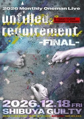 LAY ABOUT WORLD presents. 2026 Monthly Oneman Live 【unfilled requirement vol.12 -FINAL-】