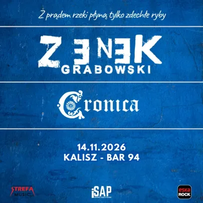Zenek Grabowski + Cronica / Kalisz