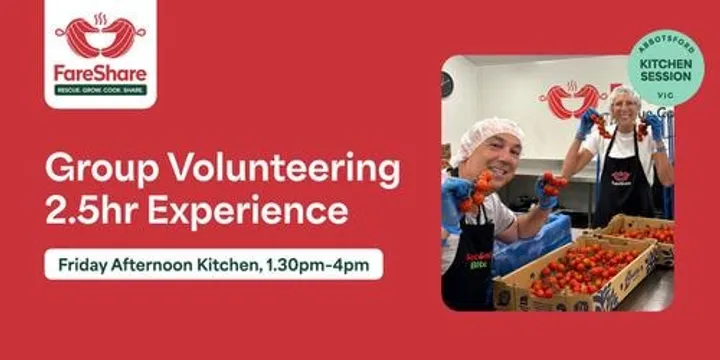 2027 Fridays 1.30pm - 4pm Kitchen Volunteering Experience Melbourne