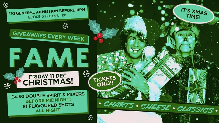 FAME // IT'S CHRISTMAS TIME // THE FINAL FAME THIS SEMESTER // TICKETS ONLY