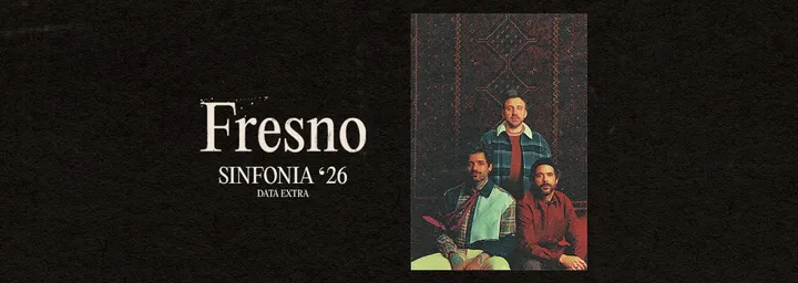 Fresno – Sinfonia'26