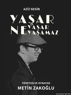 Yaşar Ne Yaşar Ne Yaşamaz