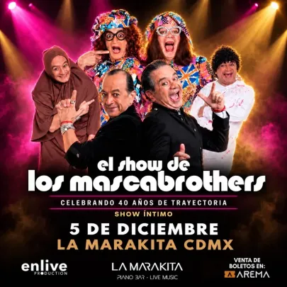 El Show de los Mascabrothers en La Marakita