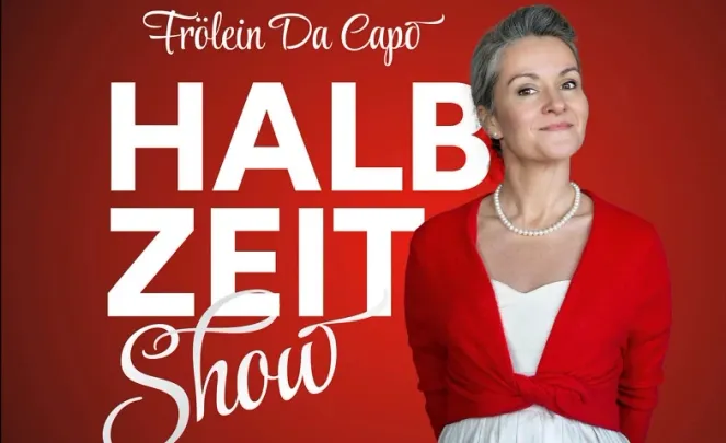 Frölein Da Capo - Halbzeit Show