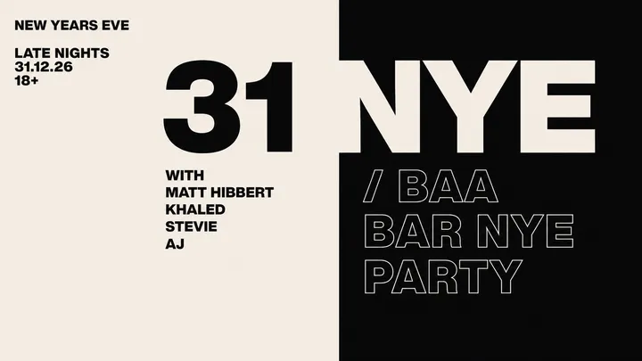 Baa Bar NYE Party 2026 - Tickets Only