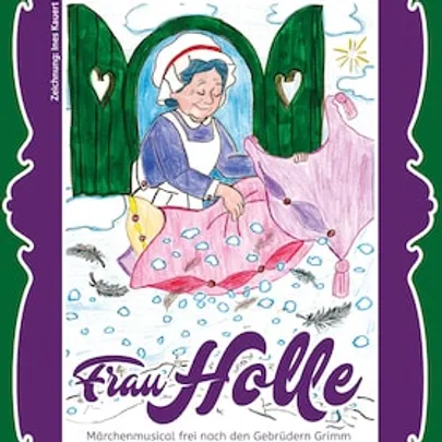 Frau Holle - Das Märchenmusical