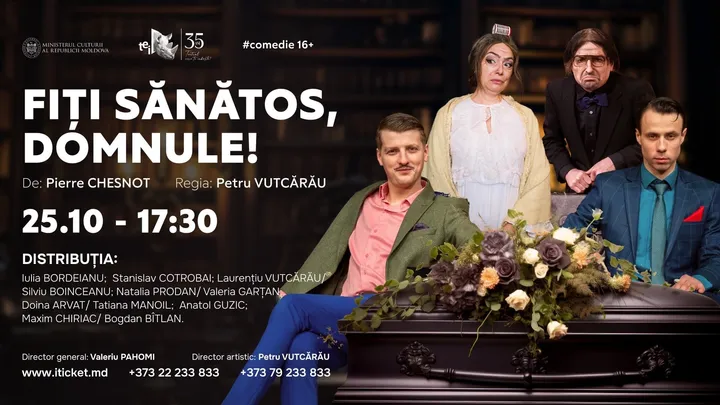 FIȚI SĂNĂTOS, DOMNULE!  25.10.2026 - comedie 16+