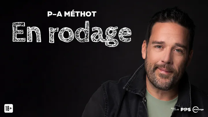 P-A Méthot - En rodage