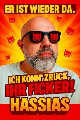 Serdar Somuncu - „HASSIAS - Er ist wieder da. Und er hasst euch noch immer “