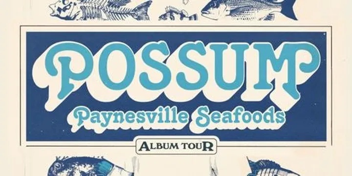 Possum 'Paynesville Seafoods' Album Tour w/ The Misty Mornings and Seal Prince and The Roof Rats
