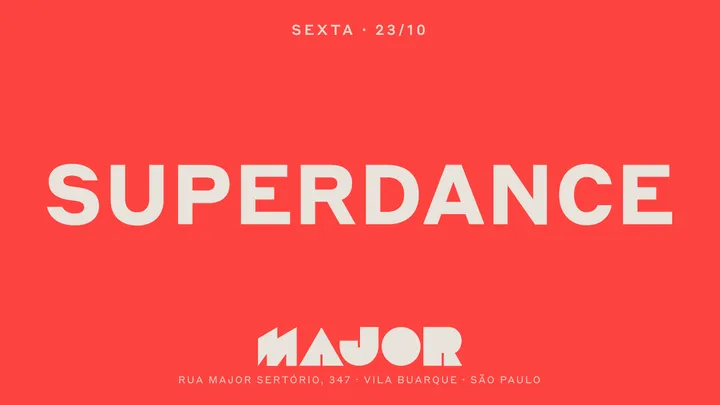 Major recebe SuperDance