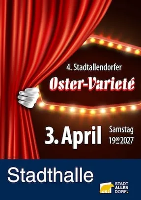4. Stadtallendorfer Oster-Varieté - 4. Stadtallendorfer Oster-Varieté