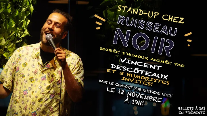 Stand-up au Ruisseau Noir! 12 novembre!